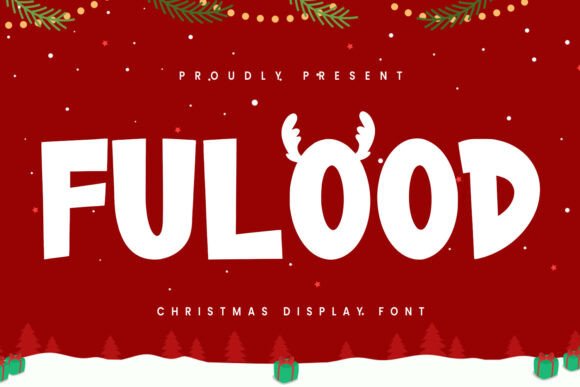 Bringing Holiday Cheer to Life with the Fulood Display Font