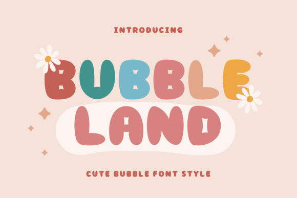 Bringing Joy to Design: The Playful Power of the Bubbleland Font