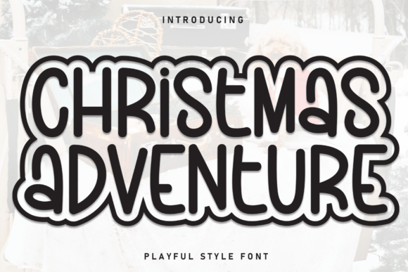 Christmas Adventure: Unleashing Whimsy with a Charming Handwritten Display Font