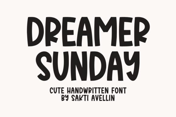 Dreamer Sunday: Elevating Design with Handcrafted Typography