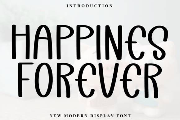 Happines Forever: The Art of Warmth and Friendliness in Modern Typography