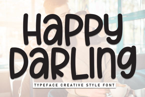 Happy Darling: Bold Handwritten Font Guide