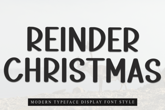 Reinder Christmas: A Warm, Playful Font Choice