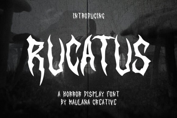 Rucatus: Crafting Horror Atmospheres with Sharp Typography