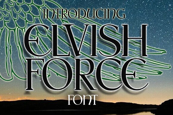 Unleashing Fantasy Aesthetics with Elvish Force Typography