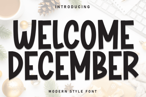 Welcome December: Embracing the Season with a Handwritten Display Font